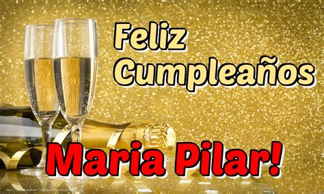 Felicitaciones Maria Pilar Felicitaciones Con Nombres