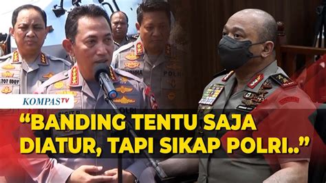 Teddy Minahasa Ajukan Banding Usai Dipecat Kapolri Buka Suara Youtube