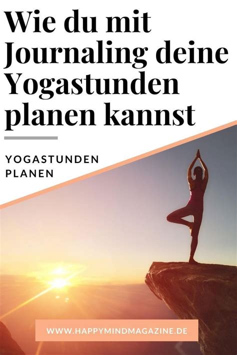 Wie Du Mit Journaling Deine Yogastunden Planen Kannst Yoga