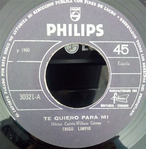 Trigo Limpio Te Quiero Para MI Para Amarte Mas 1980 Vinyl Discogs