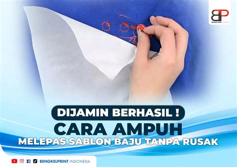 Dijamin Berhasil Cara Ampuh Melepas Sablon Baju Tanpa Rusak