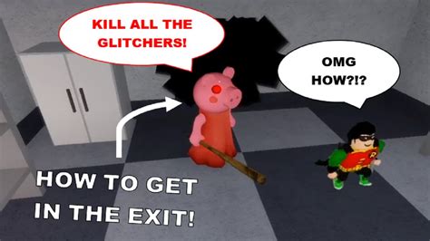 Moble How To Kill Campers Glitching In The Exit In Chapter