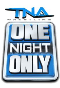 TNA Wrestling One Night Only logo 2013-2016 by KanyeRuff58 on DeviantArt