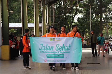 JALAN SEHAT SMK MUHAMMADIYAH 2 BANJARMASIN SMK MUHAMMADIYAH 2 BANJARMASIN