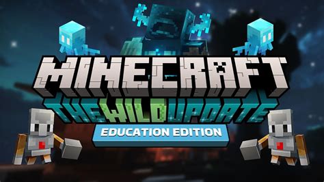 How To Get The Wild Update Minecraft Education Youtube