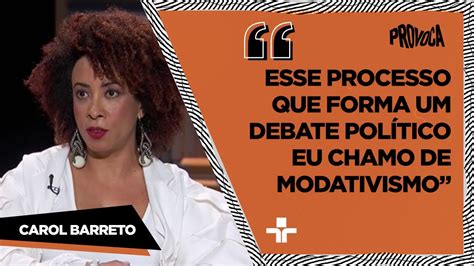 Carol Barreto Explica Seu Projeto Social Modativismo YouTube