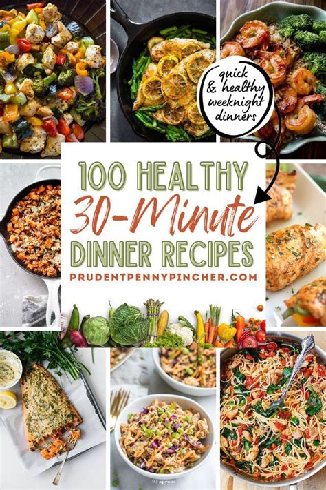 100 Quick And Easy 30 Minute Healthy Dinner Recipes Artofit