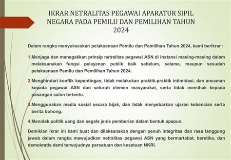 IKRAR NETRALITAS PEGAWAI APARATUR SIPIL NEGARA PADA PEMILU Pptx Free