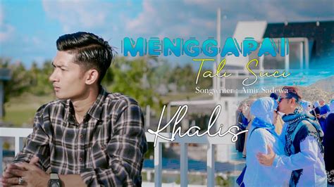 Khalis Menggapai Tali Suci Official Music Video YouTube Music