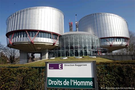 Seine et Marne La Cour européenne des droits de lHomme condamne la