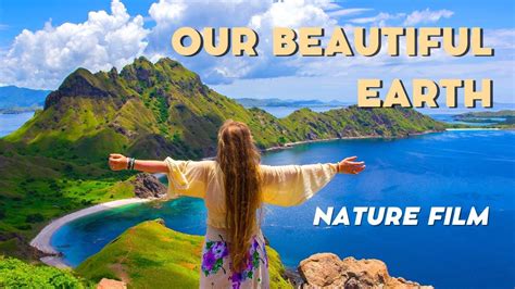 Our Beautiful Earth Nature Film Earth Day Every Day Mindful