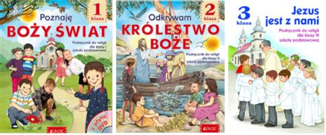 Nowe Podr Czniki Do Nauki Religii W Klasach I Iii Szko A Podstawowa