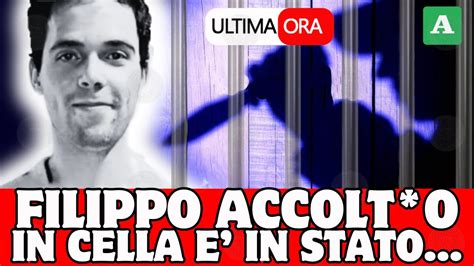 ACCOL O IN CELLA ULTIMA ORA SHOCK FILIPPO TURETTA RISCHIA DI