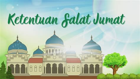 Ketentuan Salat Jumat Youtube