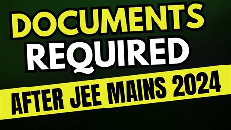 List Of Documents Required For Jee Main Counselling 2024 JOSAA CSAB