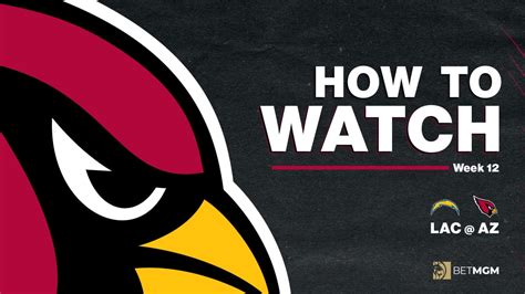 How To Watch Chargers Vs Cardinals Week