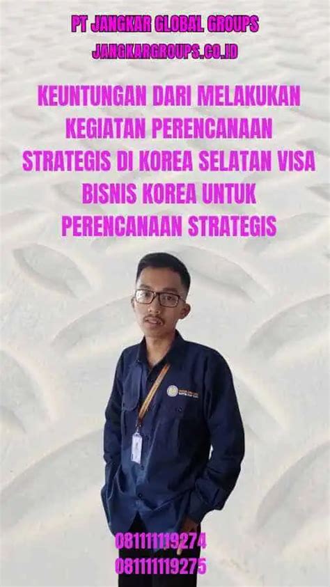 Visa Bisnis Korea Untuk Perencanaan Strategis Jangkar Global Groups