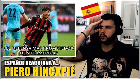 Reacci N A Piero Hincapi El Defensa M S Prometedor De Sudam Rica