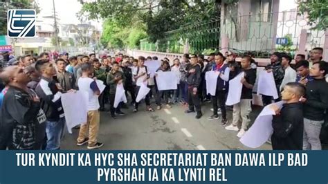 TUR KYNDIT KA HYC SHA SECRETARIAT BAN DAWA ILP BAD PYRSHAH IA KA LYNTI