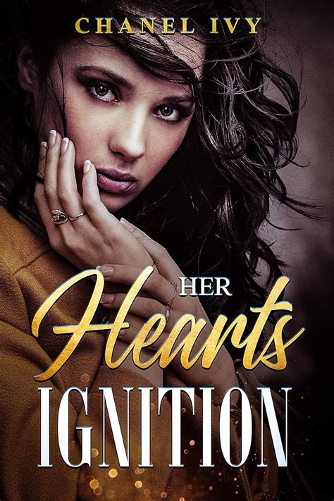 Her Hearts Ignition A Lesbian Romance Drama Kindle Edition By Ivy Chanel Ivy Chanel