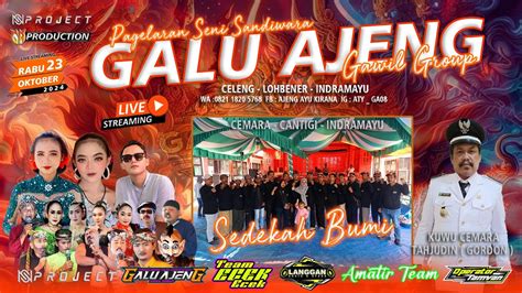 LIVE STREAMING SANDIWARA GALU AJENG I SEDEKAH BUMI CEMARA