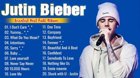 Best Of Justin Bieber Justin Bieber Greatest Hits Full Album 2022 English Songs 2022 Youtube