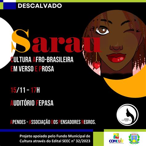 Sarau Da Cultura Afro Brasileira Traz Atividades Em Comemora O Ao Dia