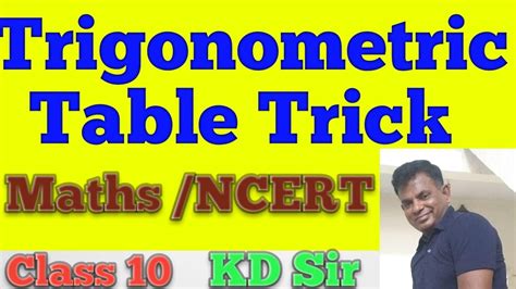 Trigonometric Table Trick Trigonometric Ratios Class 10 Maths NCERT