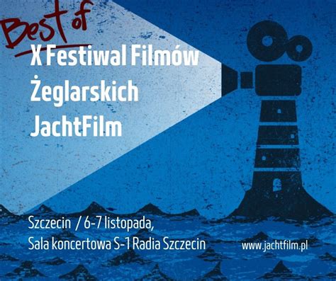 Festiwal Film W Eglarskich Jachtfilm Program Najlepsze