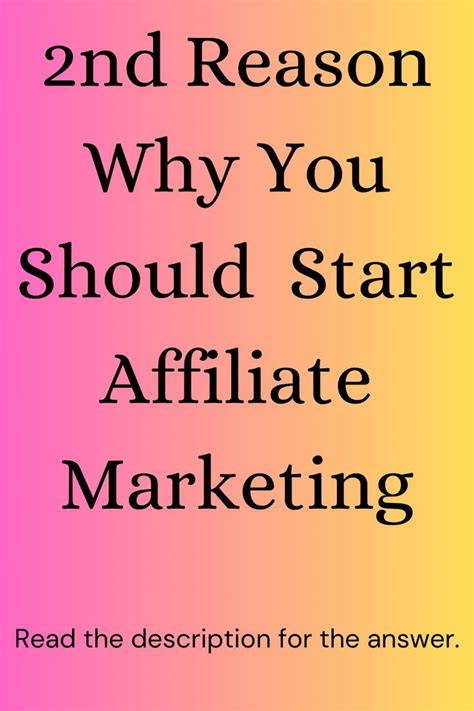 2nd Reason Why You Should Start Affiliate Marketing In 2024 Affiliate Marketing Course