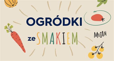 Konkurs Ogr Dki Ze Smakiem Przedszkole Miejskie Wierad W Zdr J