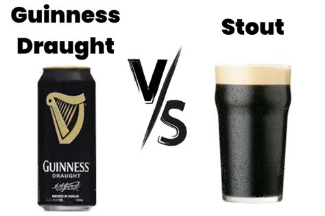 Guinness Draught vs Stout: What's the Difference?