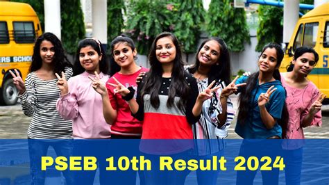 Pseb 10th Result 2024 Out Here S How To