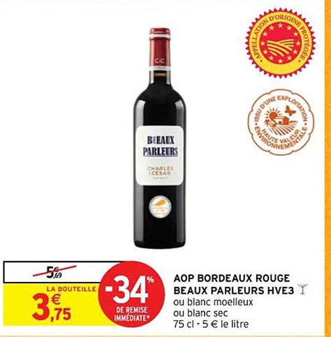 Promo Aop Bordeaux Rouge Beaux Parleurs Hve3 Ou Blanc Moelleux Ou Blanc