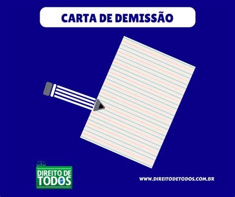 Carta de demissão Direito de Todos