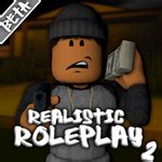 Realistic Roleplay 2 Games Roblox Roleplay