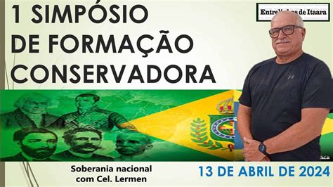 1 Simpósio de formação conservadora de Itaara Soberania nacional