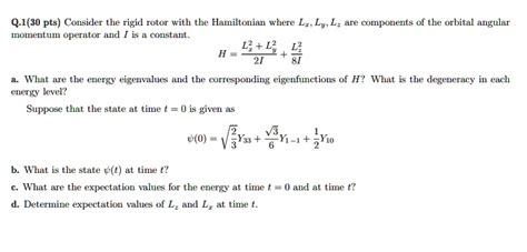 Solved Consider The Rigid Rotor With The Hamiltonian Where Lx Ly And