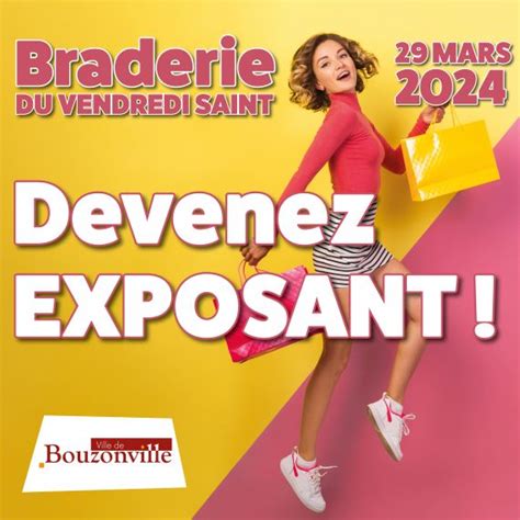 Braderie Du Vendredi Saint Devenez Exposant Ville De Bouzonville