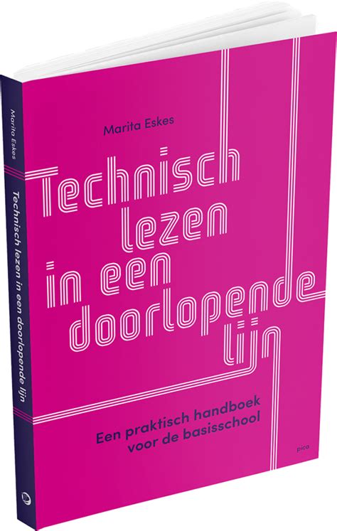 Technisch Lezen In Een Doorlopende Lijn Effectief Leesonderwijs