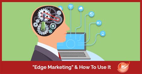 Edge Marketing And How To Use It Magiweb