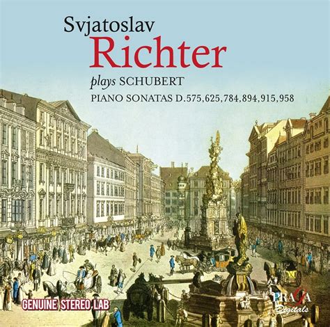 Piano Sonatas Sviatoslav Richter Franz Schubert Sviatoslav Richter