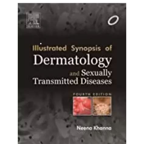 Illustrated Synopsis Of Dermatology And Sexually Transmitted Diseases