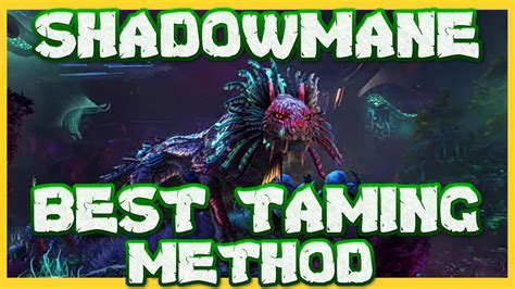 Ark Survival Evolved Genesis Part 2 Shadowmane Best Taming Method