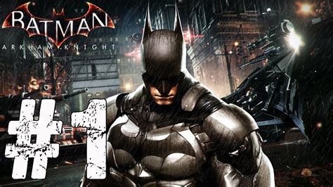 Batman Arkham Knight Walkthrough Part 1 Intro YouTube