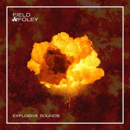 Field Foley Explosive Sounds WAV Freshstuff4you