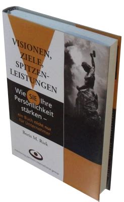 Visionen Ziele Spitzenleistungen Wie Sie Ihre Pers Nlichkeit St Rken