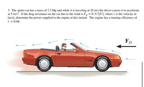 Solved The Sports Car Has A Mass Of Mg And While It Chegg