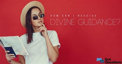 How can I receive divine guidance? | GotQuestions.org 