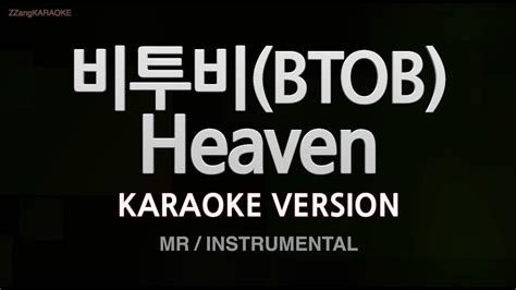 짱가라오케노래방 비투비btob Heaven Mrinstrumental Zzang Karaoke Youtube